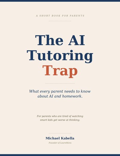 The AI Tutoring Trap — free guide for parents